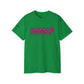 Im Making Me A Priority "IMMAP" Unisex Ultra Cotton Tee