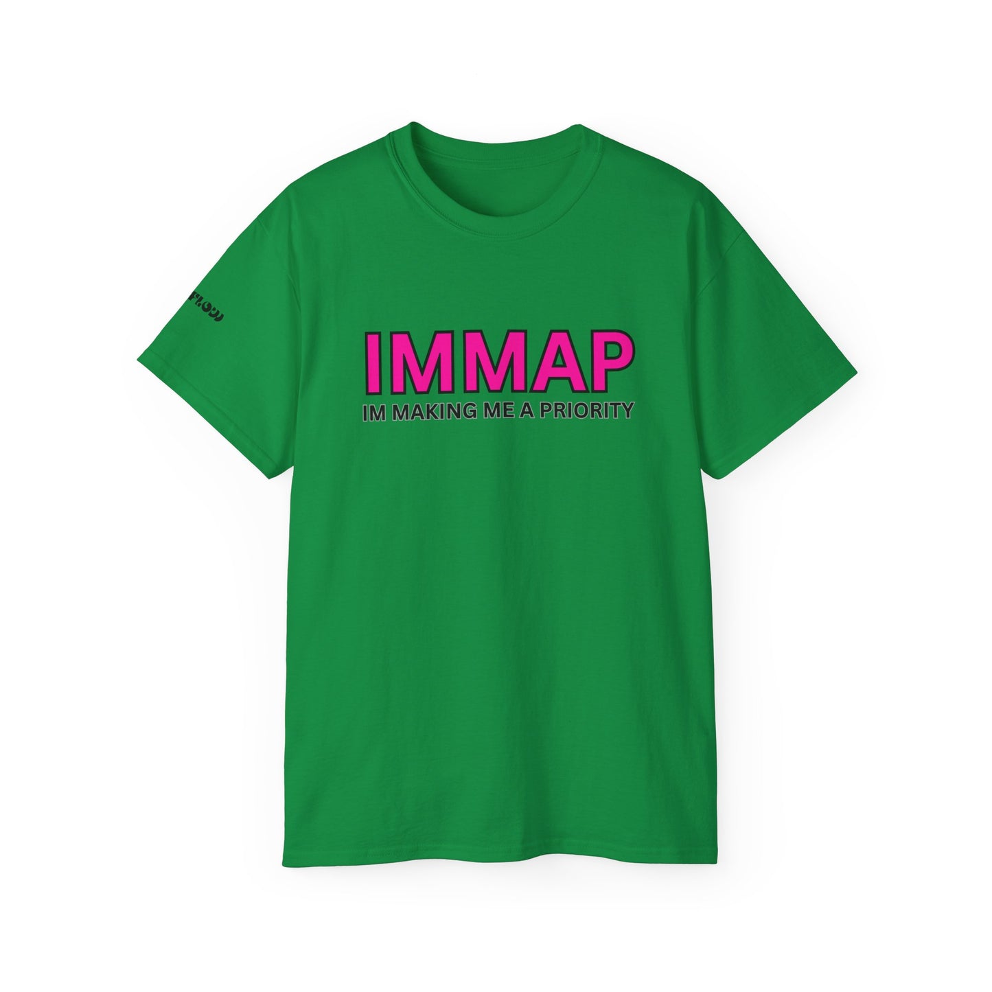 Im Making Me A Priority "IMMAP" Unisex Ultra Cotton Tee