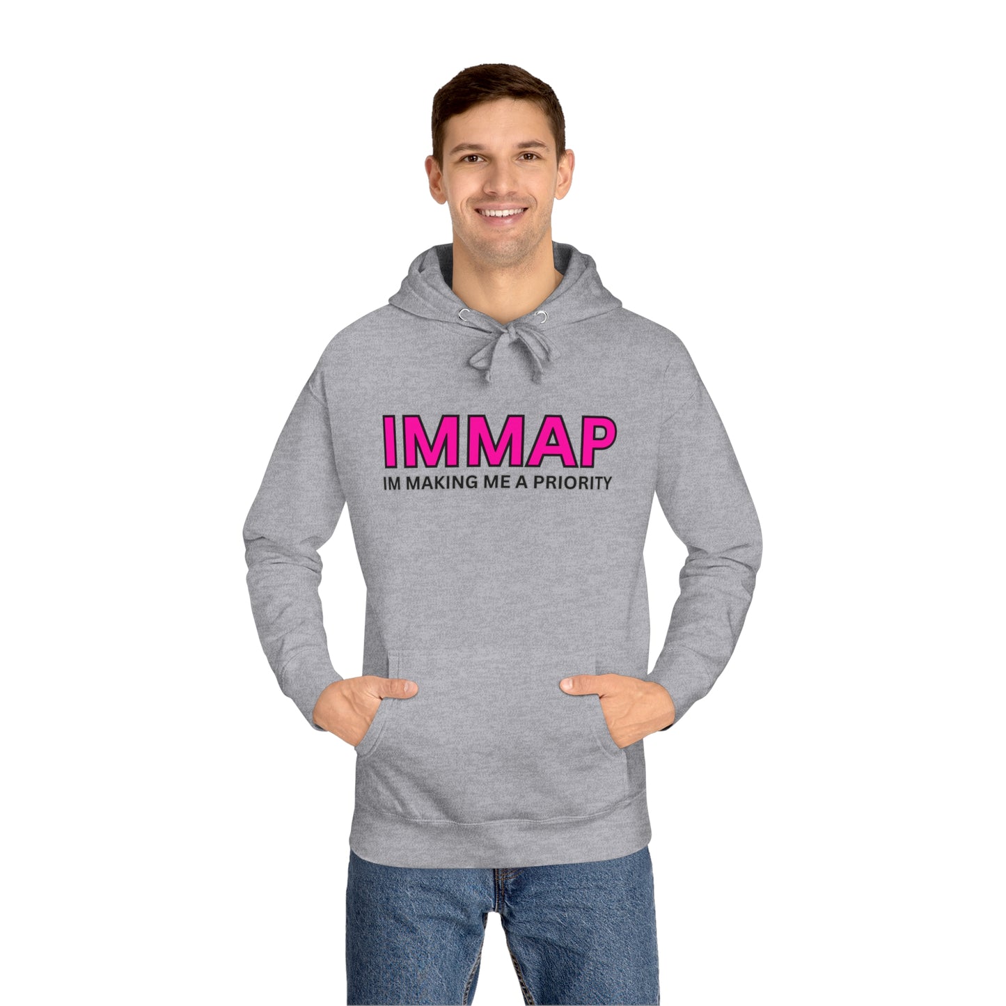 Im Making Me A Priority "IMMAP" Unisex Fleece Hoodie