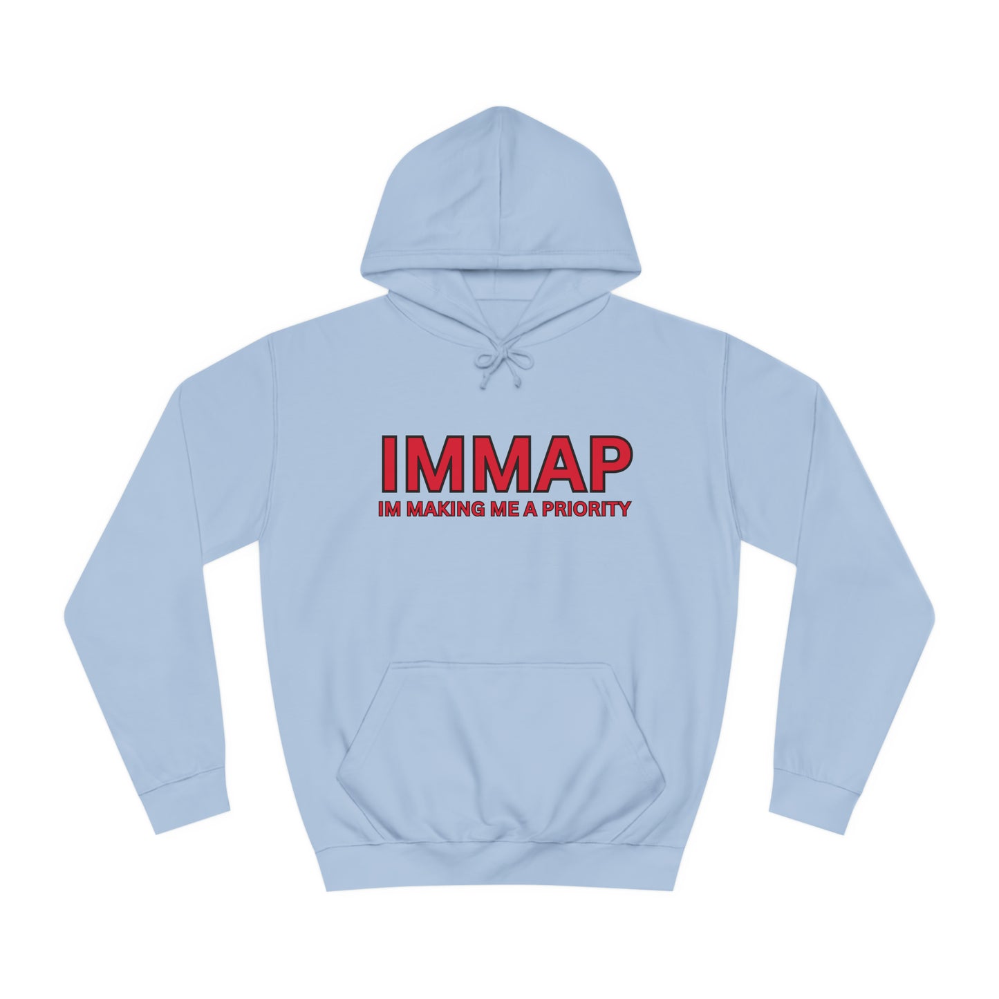 Im Making Me A Priority "IMMAP" Unisex Pullover Hoodie Red