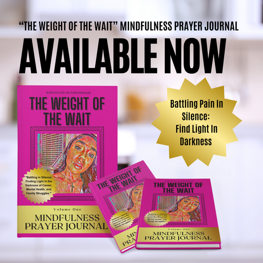 The Weight Of The Wait Salvation Prayer Journal Volume One | Battling Emotional Pain in Silence: Finding the Light in Darkness with Jesus Christ