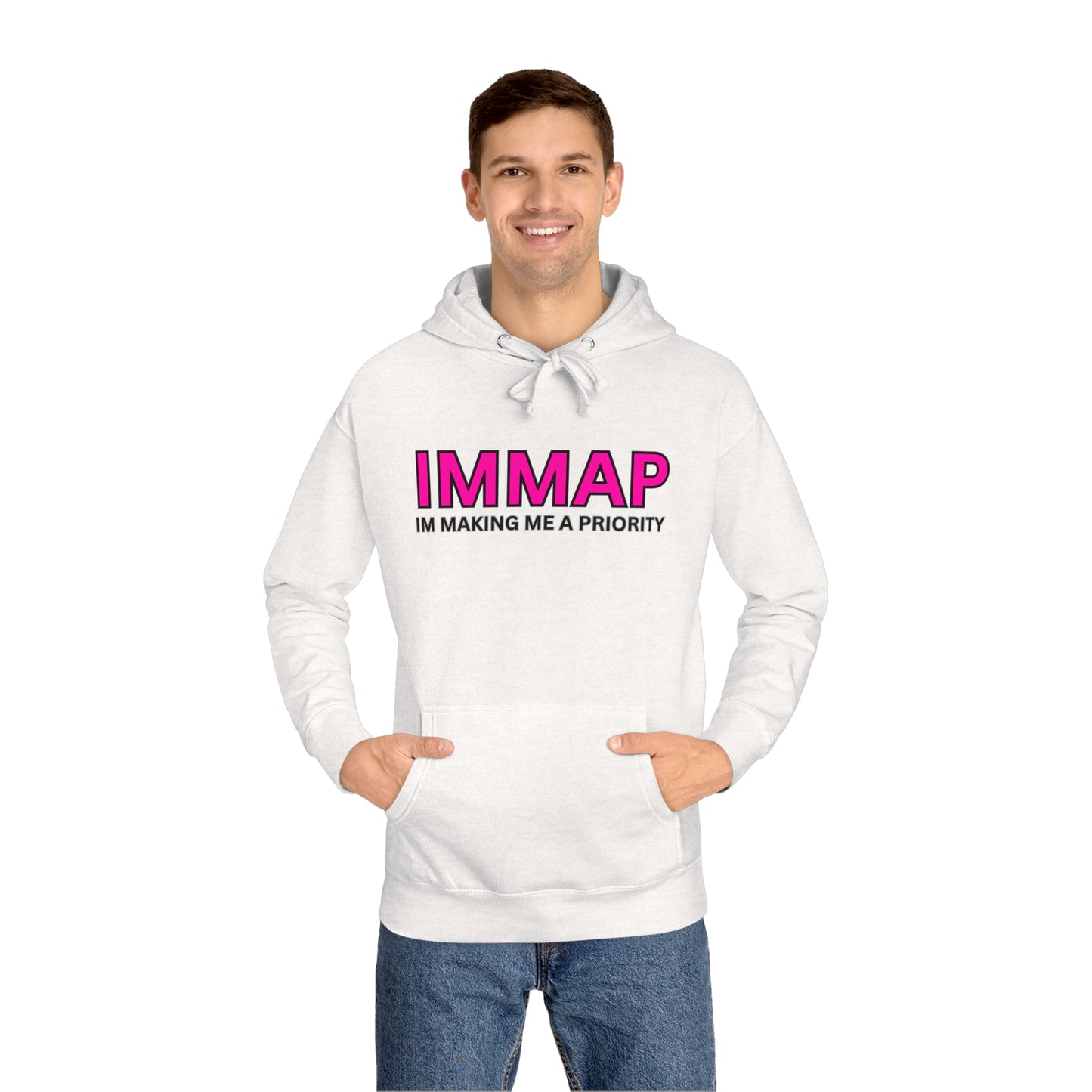 Im Making Me A Priority "IMMAP" Unisex Fleece Hoodie