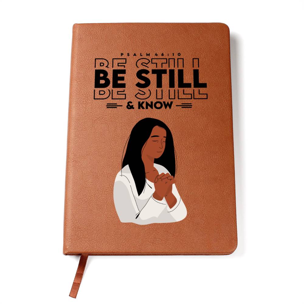 "Be Still And Know" Bible Verse Vegan Leather Motivational Blank Notebook