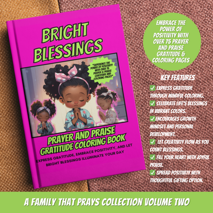 Bright Blessings Prayer and Praise Gratitude Coloring Book For All Ages | Paperback 8.5'x11'